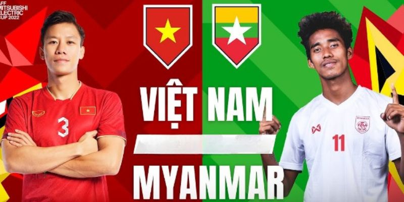 Nhận định Việt Nam vs Myanmar